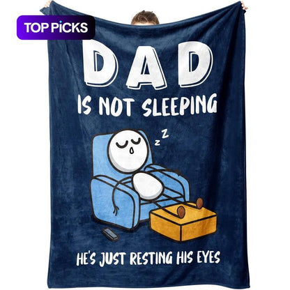 🎁“Dad’s Not Sleeping… Just Resting His Eyes” Blanket 🛋️💤Soft Plush Throw Blanket for Dad – The Perfect Gift from Kids ❤️❤️