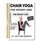 🔥30-Day Chair Yoga Weight Loss Spiral-Bound Notebook & Step-by-Step Exercise Guide - At-Home Fitness Journal